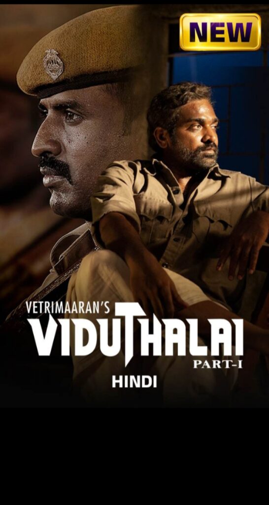 Viduthalai Part 1 (2023) (Hindi + Tamil) Dual Audio UnCut South Movie HD ESub