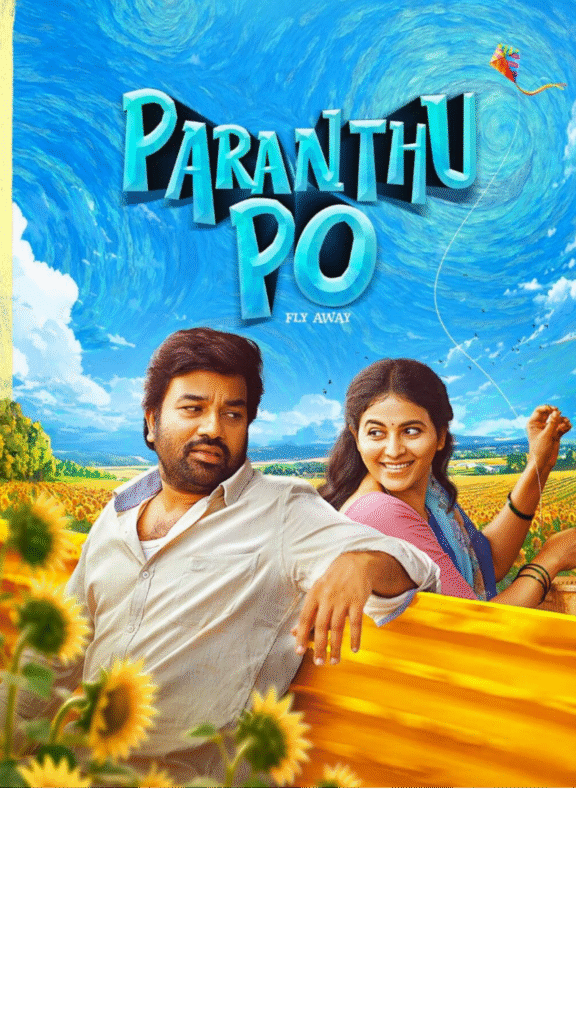 Paranthu Po (2025) (Hindi, Tamil)  Dual Audio  Uncut South Movie HD ESub.