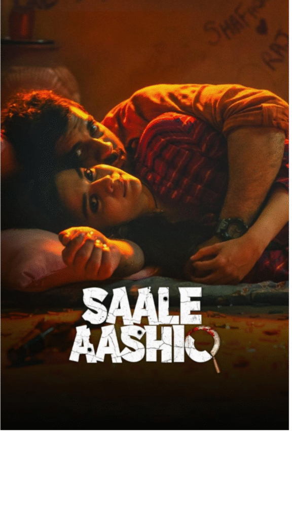 Saale Aashiq (2025) – Bollywood Hindi Movie HDTV