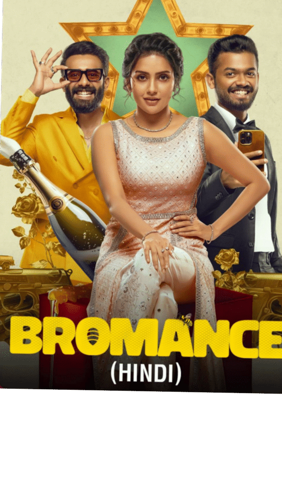 Bromance (2025) (Hindi+Malayalam) Dual Audio Uncut South Movie HD ESub.