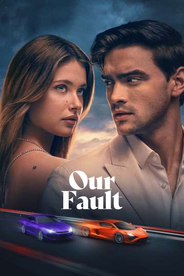 Our Fault (2025) (Hindi + English) Dual Audio Hollywood Movie HD ESub